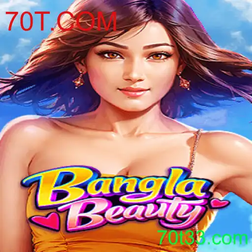 Descubra o Fascinante Jogo BanglaBeauty: Experiência e Regras Modernas