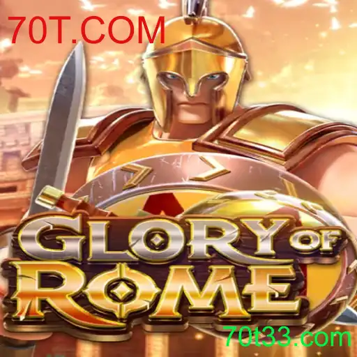 Explorando o Fascinante Jogo GloryofRome e sua Conexão com 70T.COM